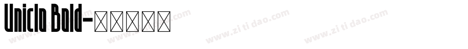 Uniclo Bold字体转换
